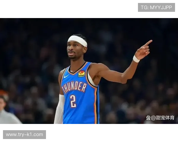 单打拉开与约基奇对位差异 谢伊效率显著提升