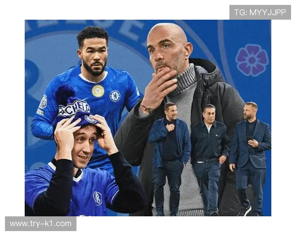 切尔西年轻阵容表现起伏持续显现，近期战绩稳定性面临考验