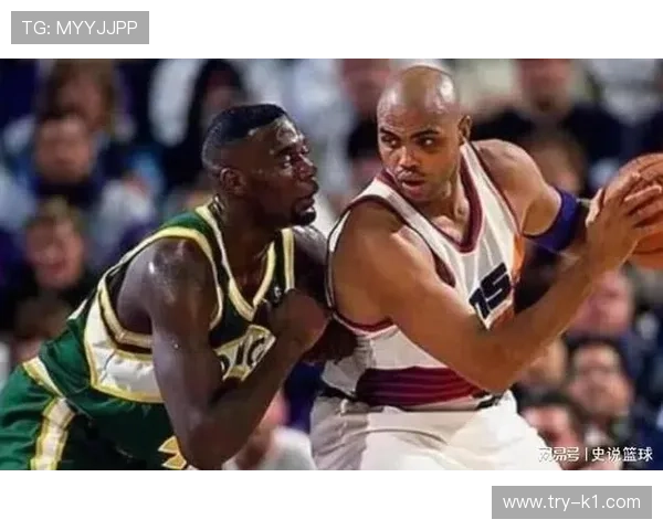 查尔斯·巴克利篮下强攻效率领先奥拉朱旺搅动内线格局